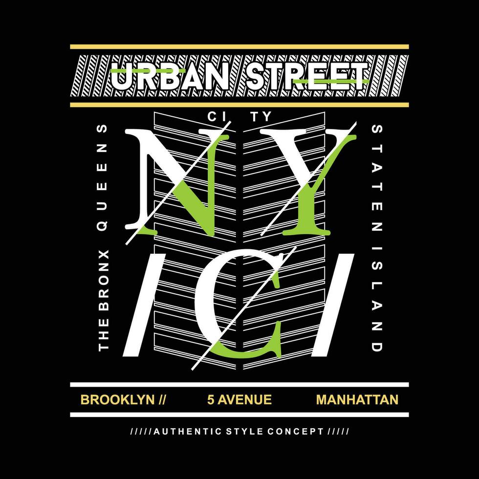 Nueva York urbano calle gráfico tipografía vector, para t camisa imprimir, casual estilo vector