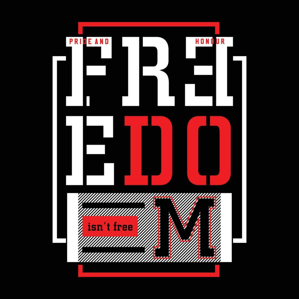 freedom typography vector, t shirt design illustration, good for ready print, and other use vector