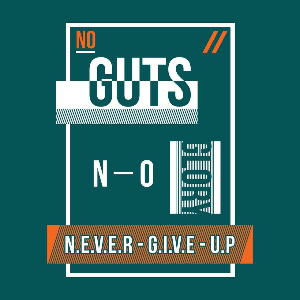 no guts no glory graphic t shirt design, typography vector, illustration, casual style vector