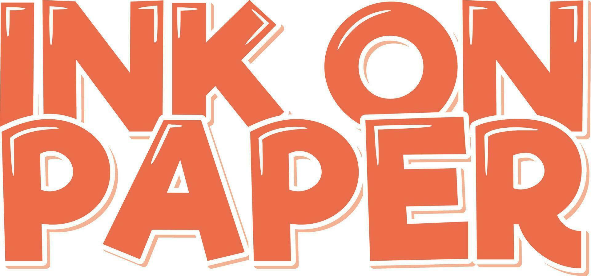 Ink on Paper Lettering Vector Design
