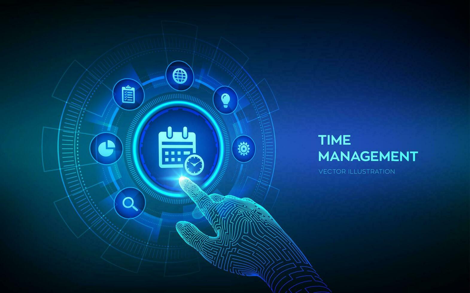 Time management concept planning, organization, working time. Project management efficiency succesful strategy concept on virtual screen. Robotic hand touching digital interface. Vector illustration.