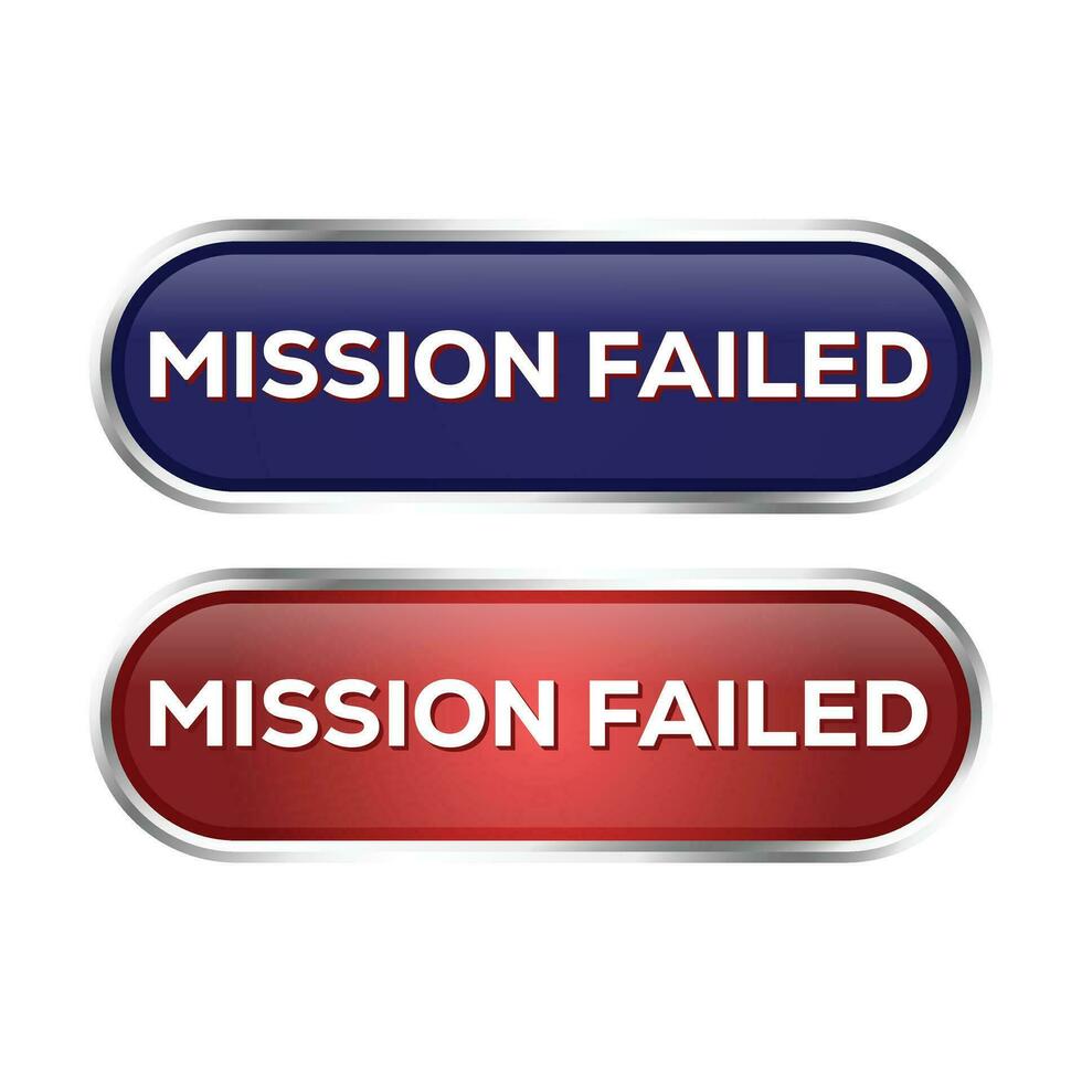 Mission Failed Rubber Stamp, Failed Icon, Failed Business, 3D Realistic Shiny And Glossy Badge Design For Your Business Vector Illustration