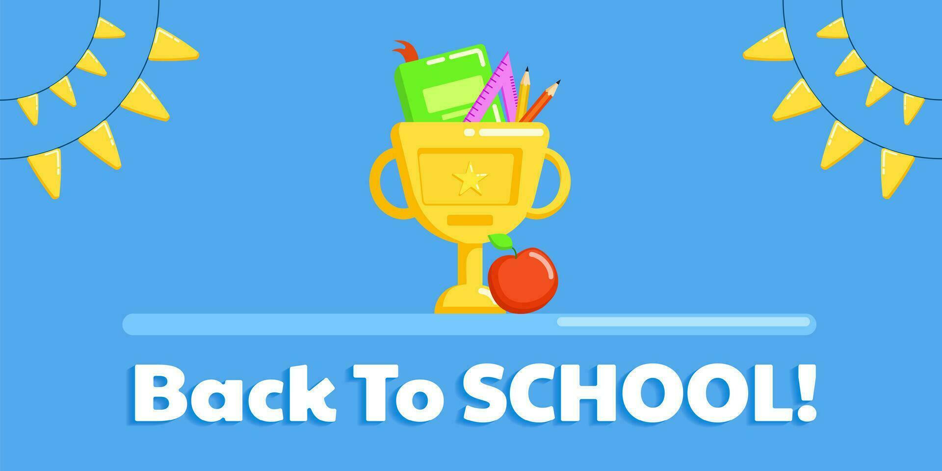 Back to School banner with school supplies inside the golden cup and  flags around. Vector back to School illustration.