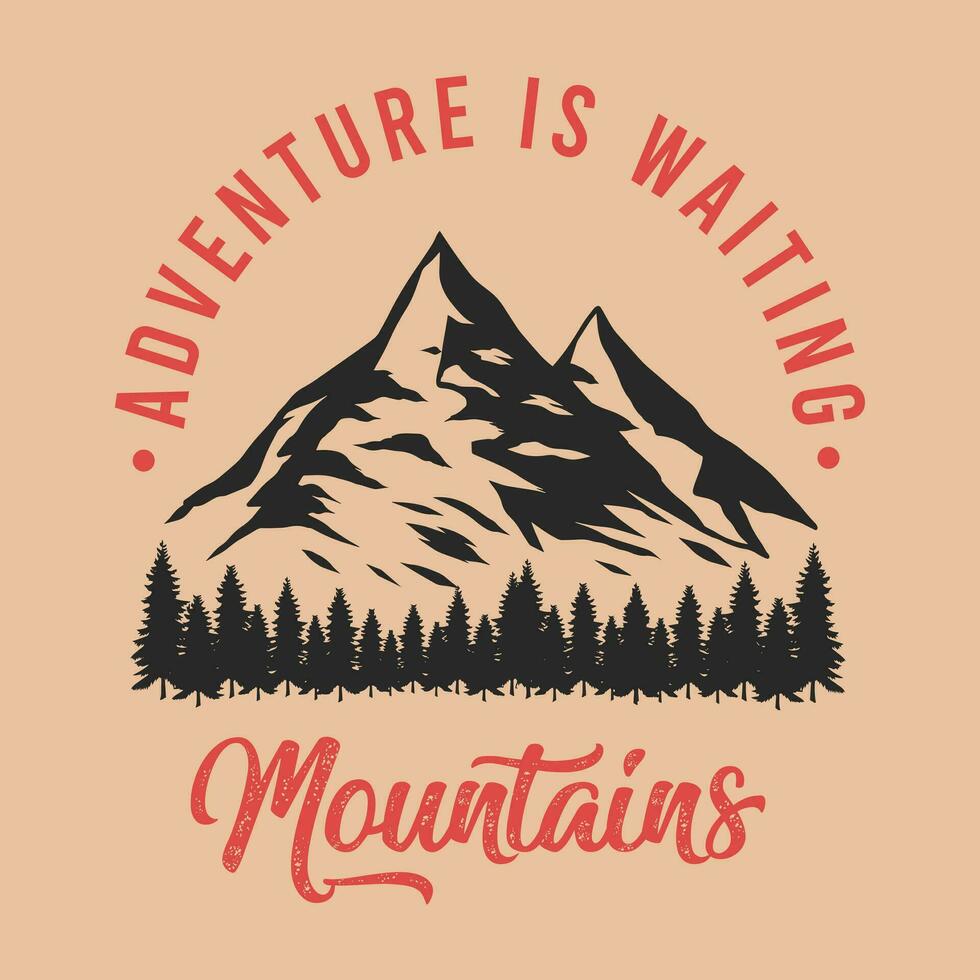 Clásico aventuras camiseta diseño vector, verano montañas cámping al aire libre Clásico Insignia logo conjunto para póster con viaje citas colección para impresión vector
