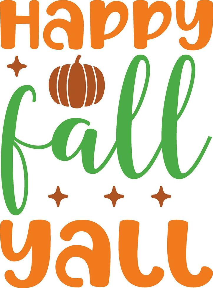Happy fall yall vector