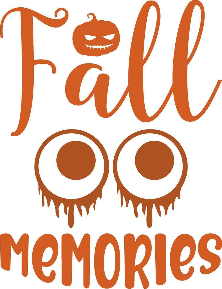 Fall Memories Best SVG Design Quality vector