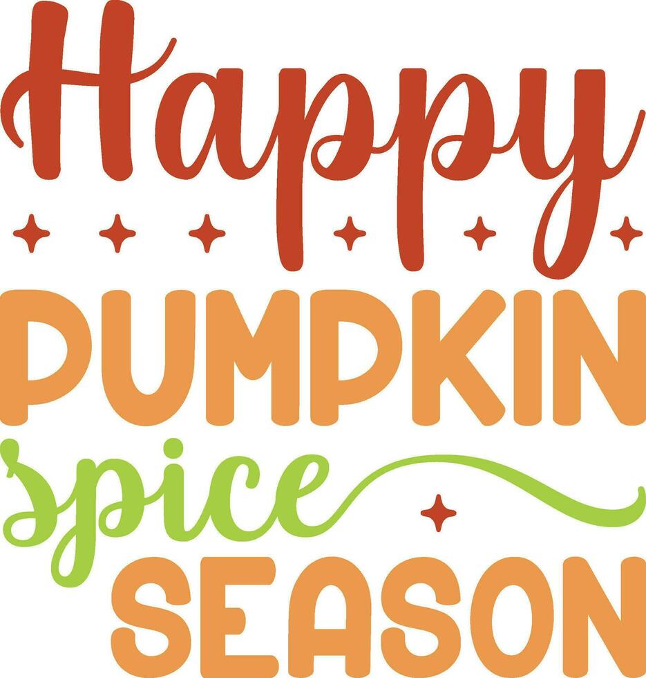Happy pumpkin spice season vector