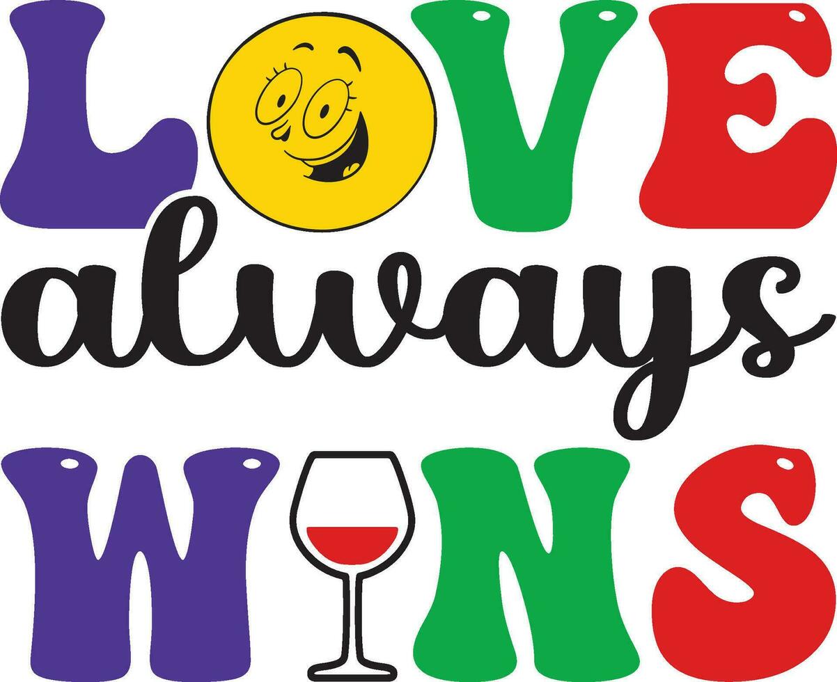 love always wins vector
