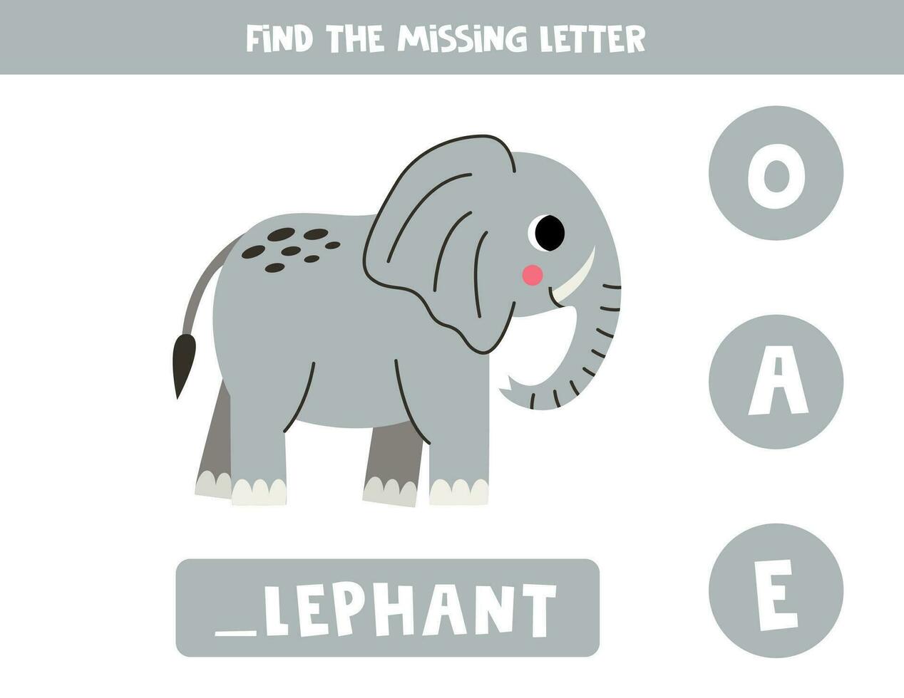 Find missing letter with cartoon elephant. Spelling worksheet. vector