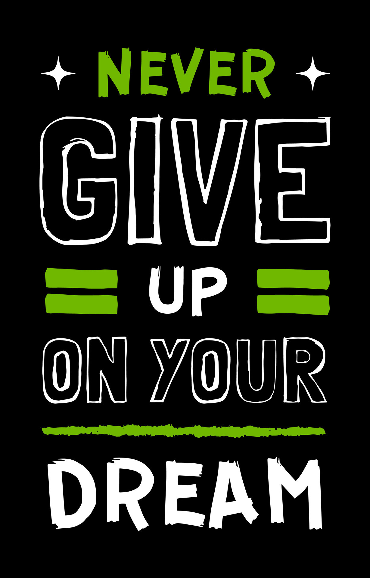 Never give up on your dream. Inspirational quotes design for tshirt. 25552771 Vector Art at