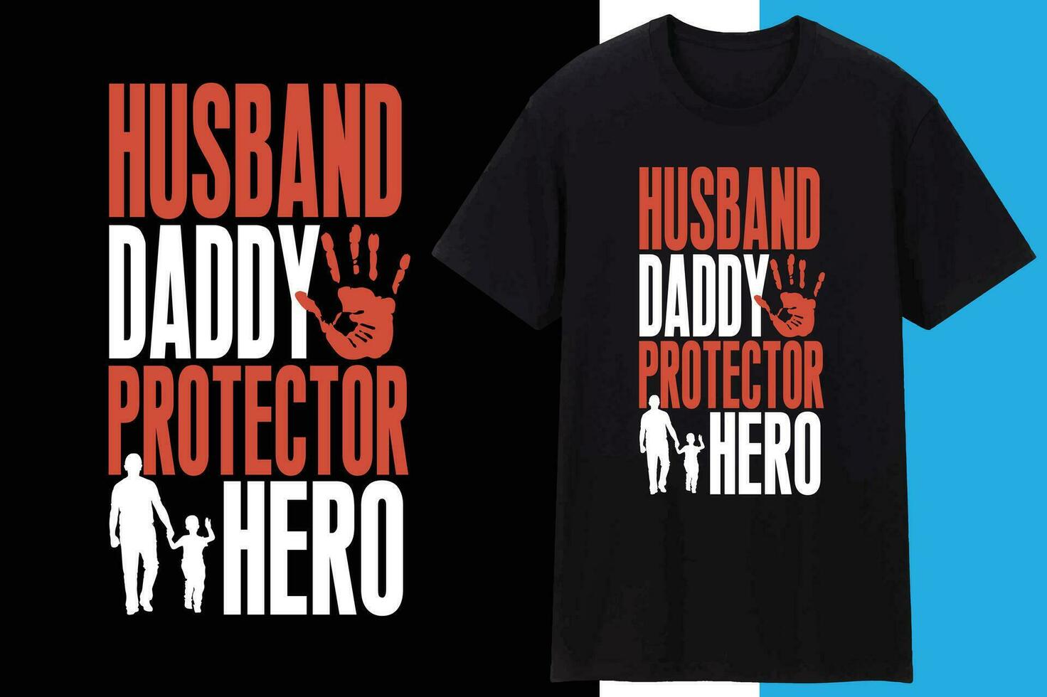 Husband Daddy Protector Hero vector