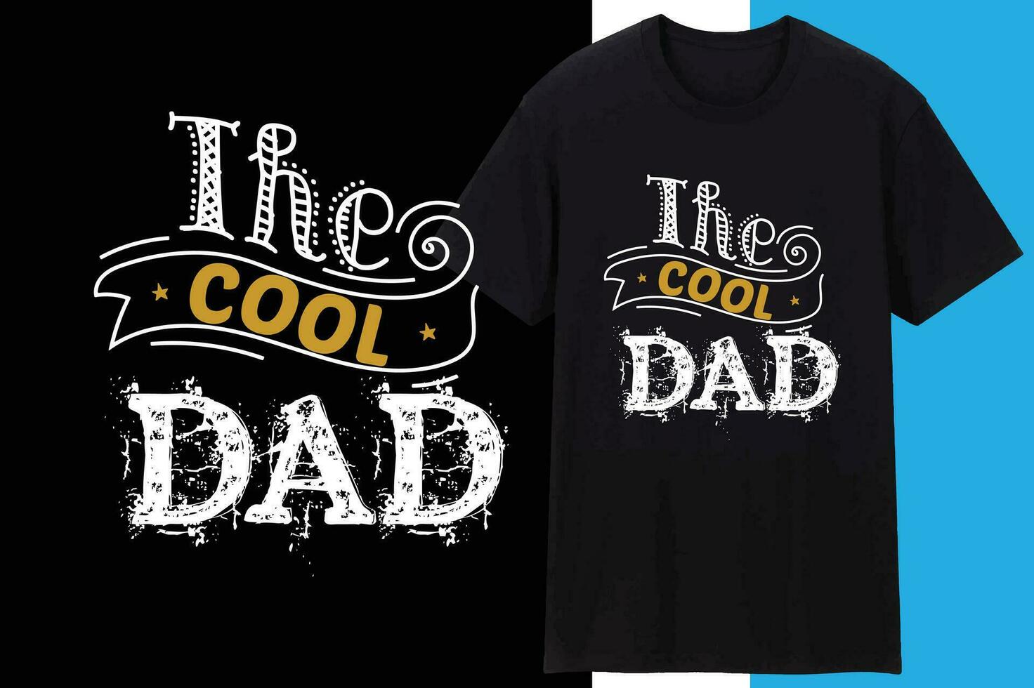 The Cool Dad T shirt Design vector