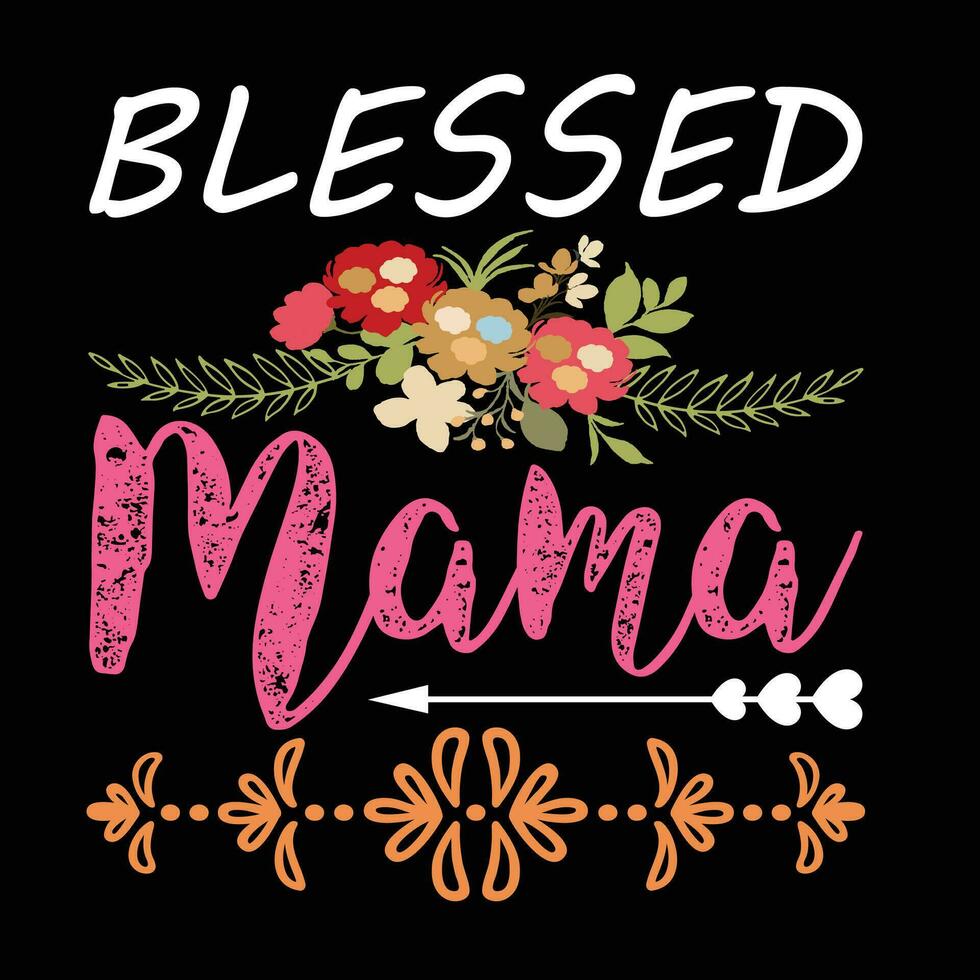 Blessed mama shirt print template vector