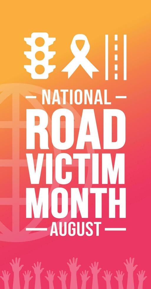 August is National Road Victim Month background template. Holiday concept. background, banner, card, and poster design template with ribbon, text inscription and standard color. vector illustration.