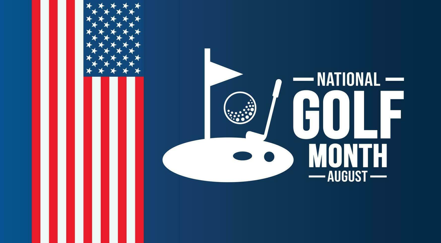 August is National Golf Month usa flag background concept template. Holiday concept. background, banner, placard, card, and poster design template with text inscription and standard color. vector