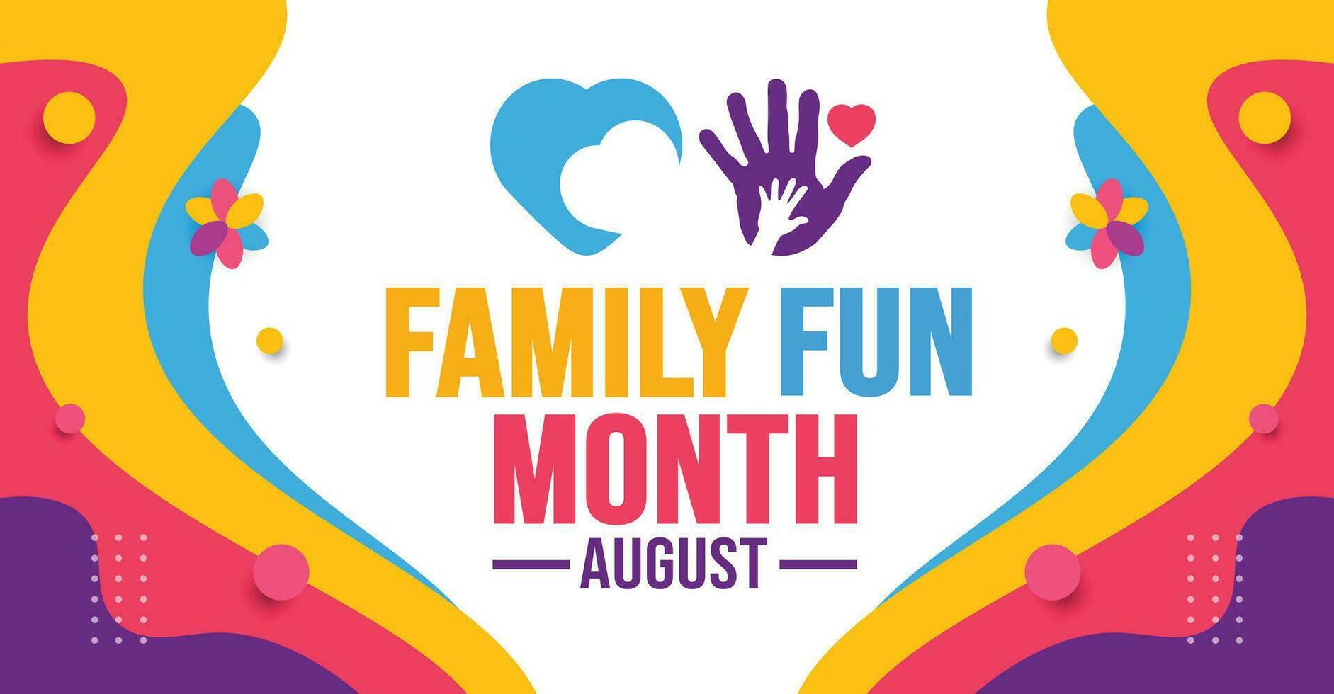 August is Family Fun Month background template. Holiday concept. background, banner, card, and poster design template with text inscription and standard color. vector illustration.