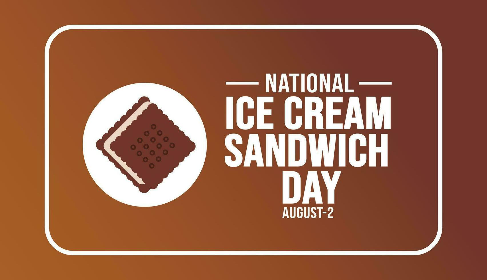 National Ice Cream Sandwich Day background template. Holiday concept. background, banner, placard, card, and poster design template with text inscription and standard color. vector illustration.