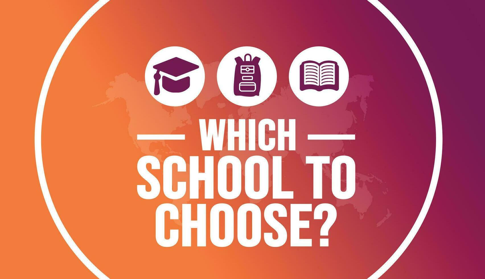 Which school to choose or best School choice now for your children background template.  background, banner, placard, card, and poster design template with text inscription and standard color. vector