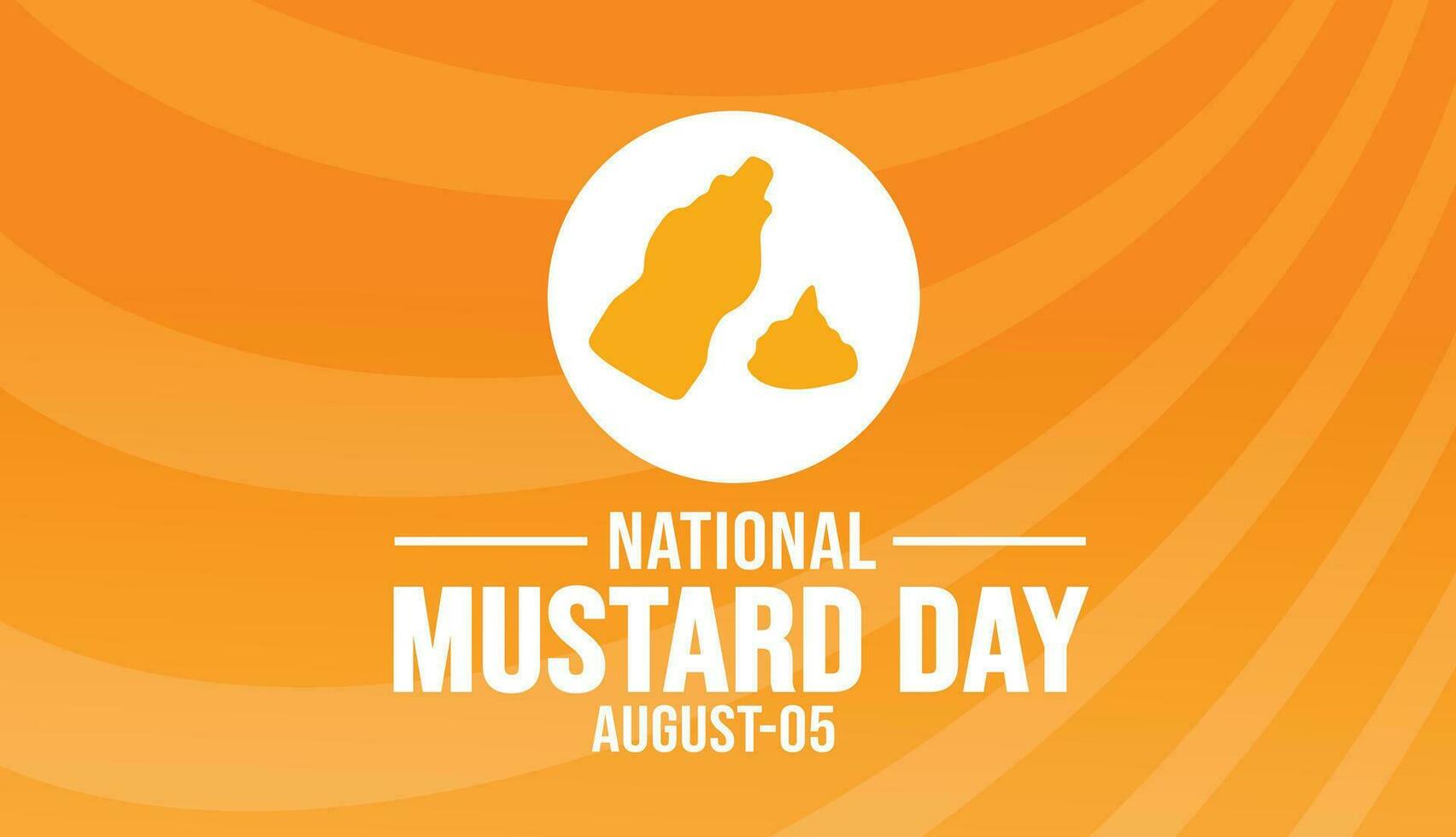 National Mustard Day background template. Holiday concept. background, banner, placard, card, and poster design template with text inscription and standard color. vector illustration.