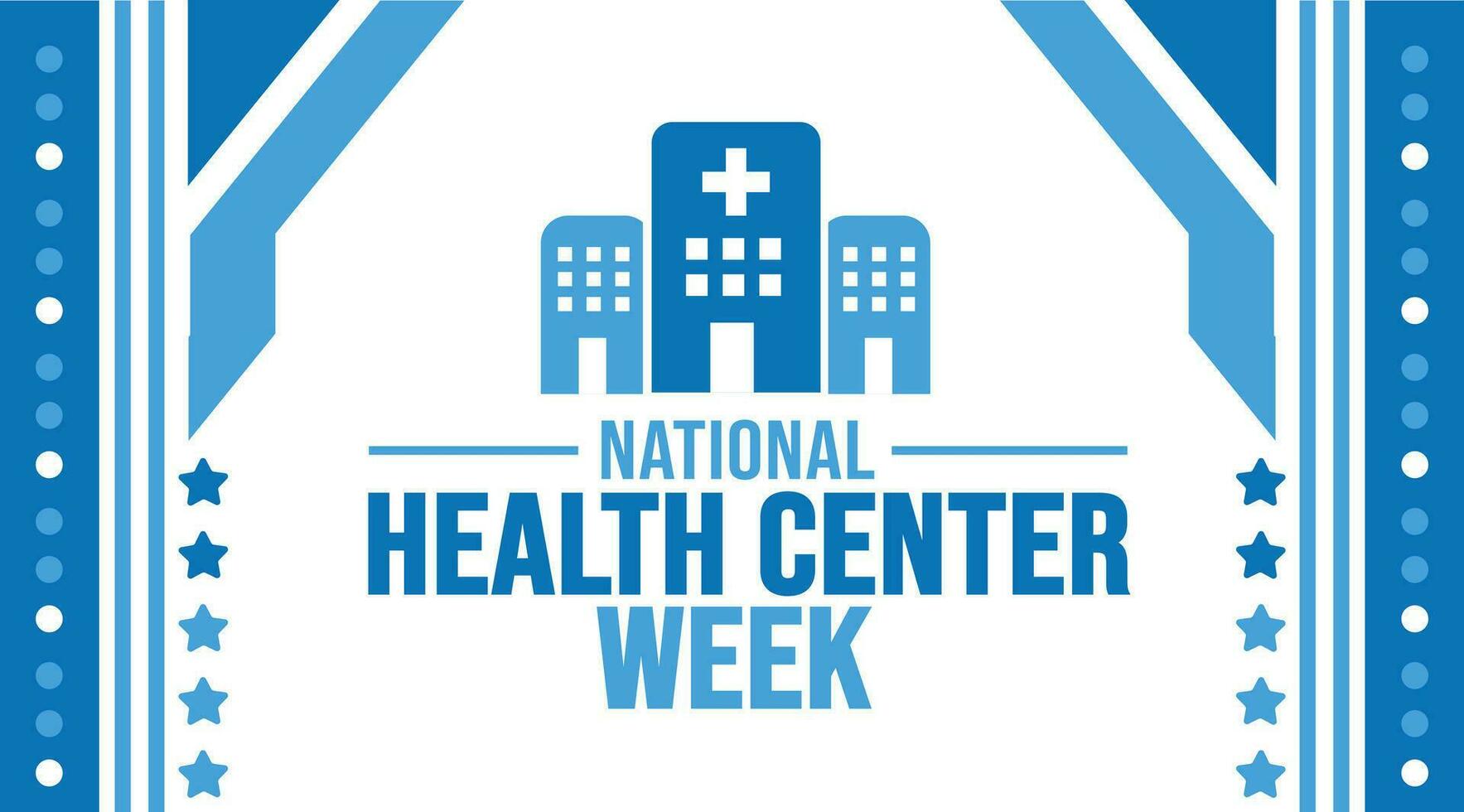 August is National Health Center Week background template. Holiday concept. background, banner, placard, card, and poster design template with text inscription and standard color. vector illustration.