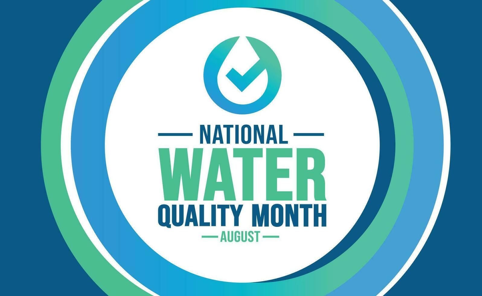 August is Water Quality Month background template. Holiday concept. background, banner, placard, card, and poster design template with text inscription and standard color. vector illustration.