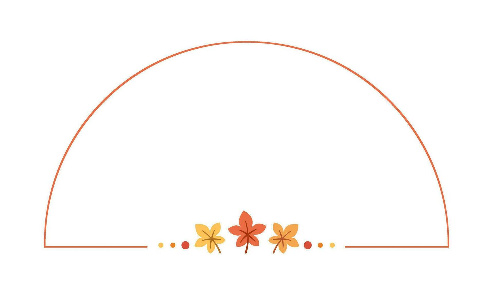 Cute Autumn Leaves Frame, Half Circle Arch Border Template. Fall Thanksgiving Graphic Template for sale post, banner, invitation, website or greeting card. Vector illustration