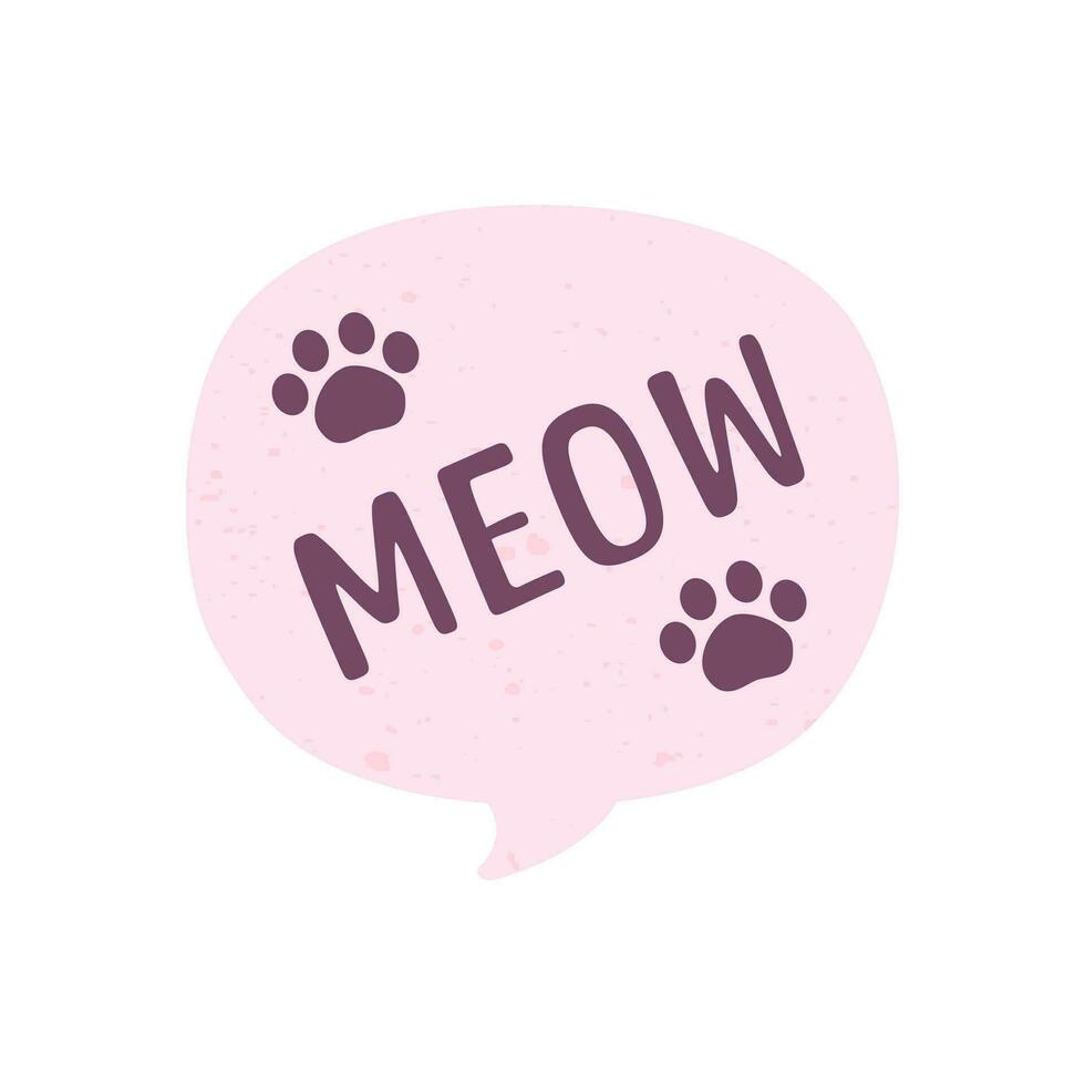 MEOW speech bubble with paw prints. Meow text. Cute hand drawn quote. Cat sound hand lettering. Doodle phrase. Vector illustration for print on shirt, card, poster etc.