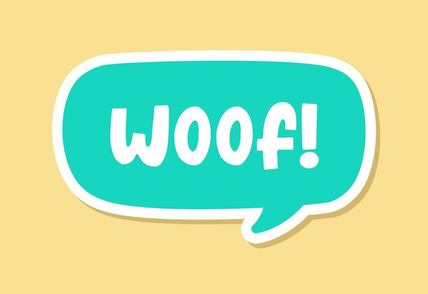 Woof text in a speech bubble balloon digital sticker design. Cute cartoon comics dog bark sound effect and lettering. Textured vector illustration.