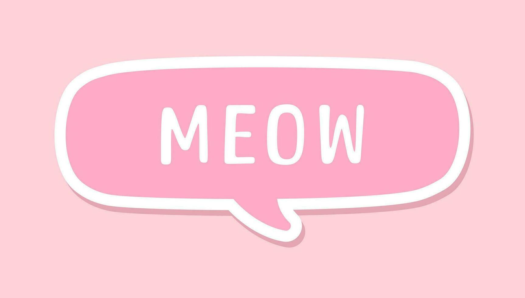 MEOW speech bubble sticker design. Meow text. Cute hand drawn quote. Cat sound hand lettering. Doodle phrase. Vector illustration graphic for prints, card, poster etc.