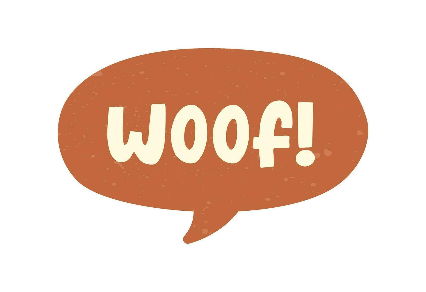 Woof text in a speech bubble balloon digital sticker design. Cute cartoon comics dog bark sound effect and lettering. Textured vector illustration.