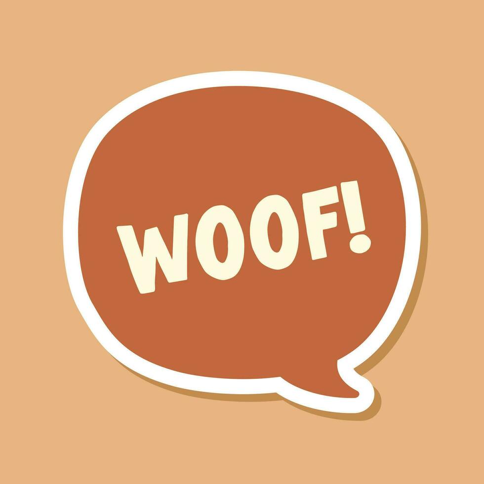 Woof text in a speech bubble balloon digital sticker design. Cute cartoon comics dog bark sound effect and lettering. Textured vector illustration.