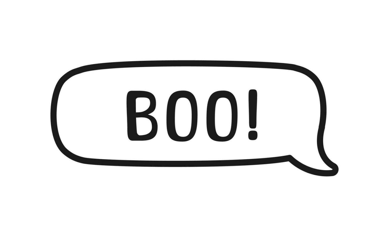 Boo text in speech bubble doodle design. Vector illustration. Happy Halloween greeting card. Cartoon hand drawn calligraphy style.