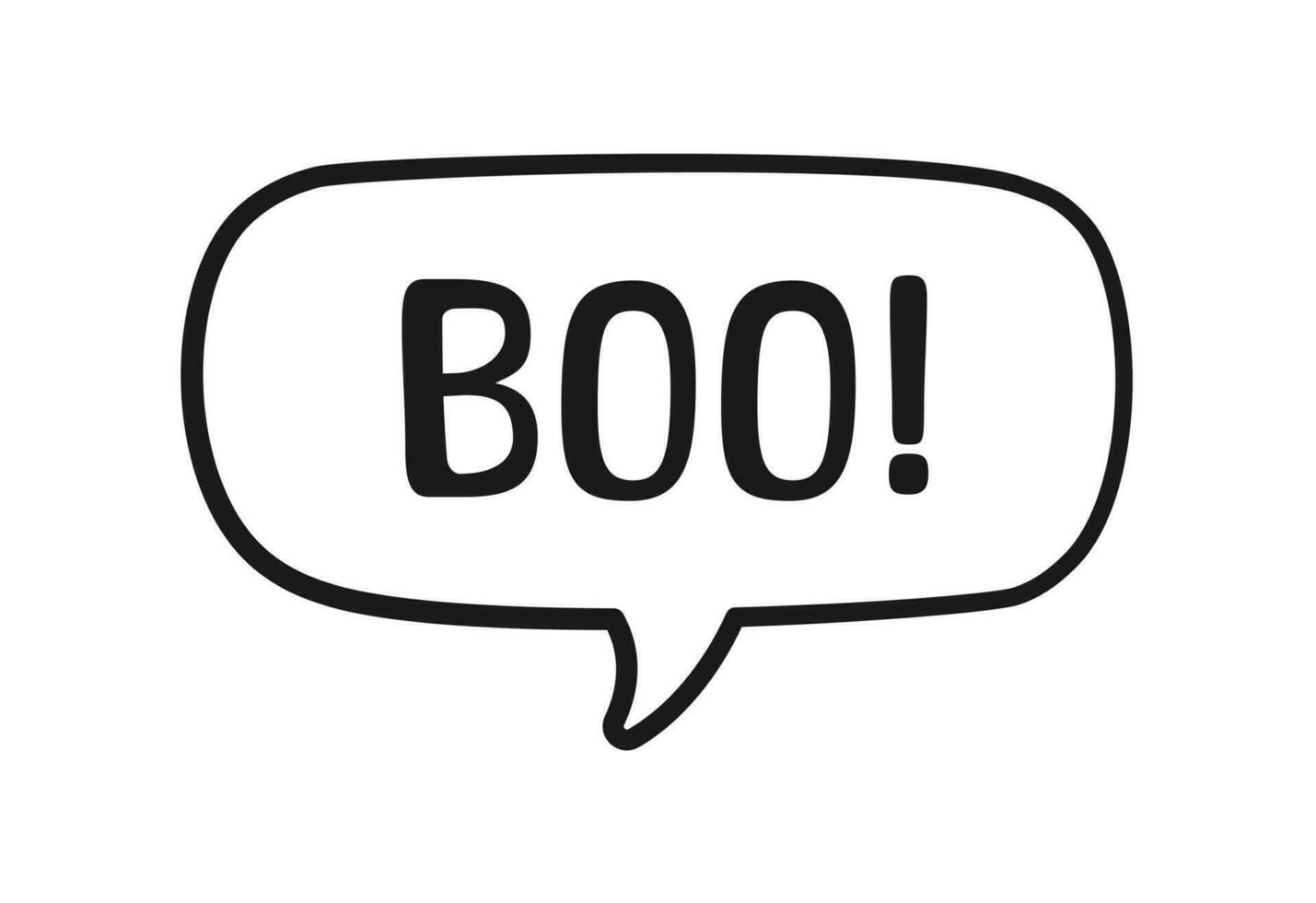 Boo text in speech bubble doodle design. Vector illustration. Happy Halloween greeting card. Cartoon hand drawn calligraphy style.