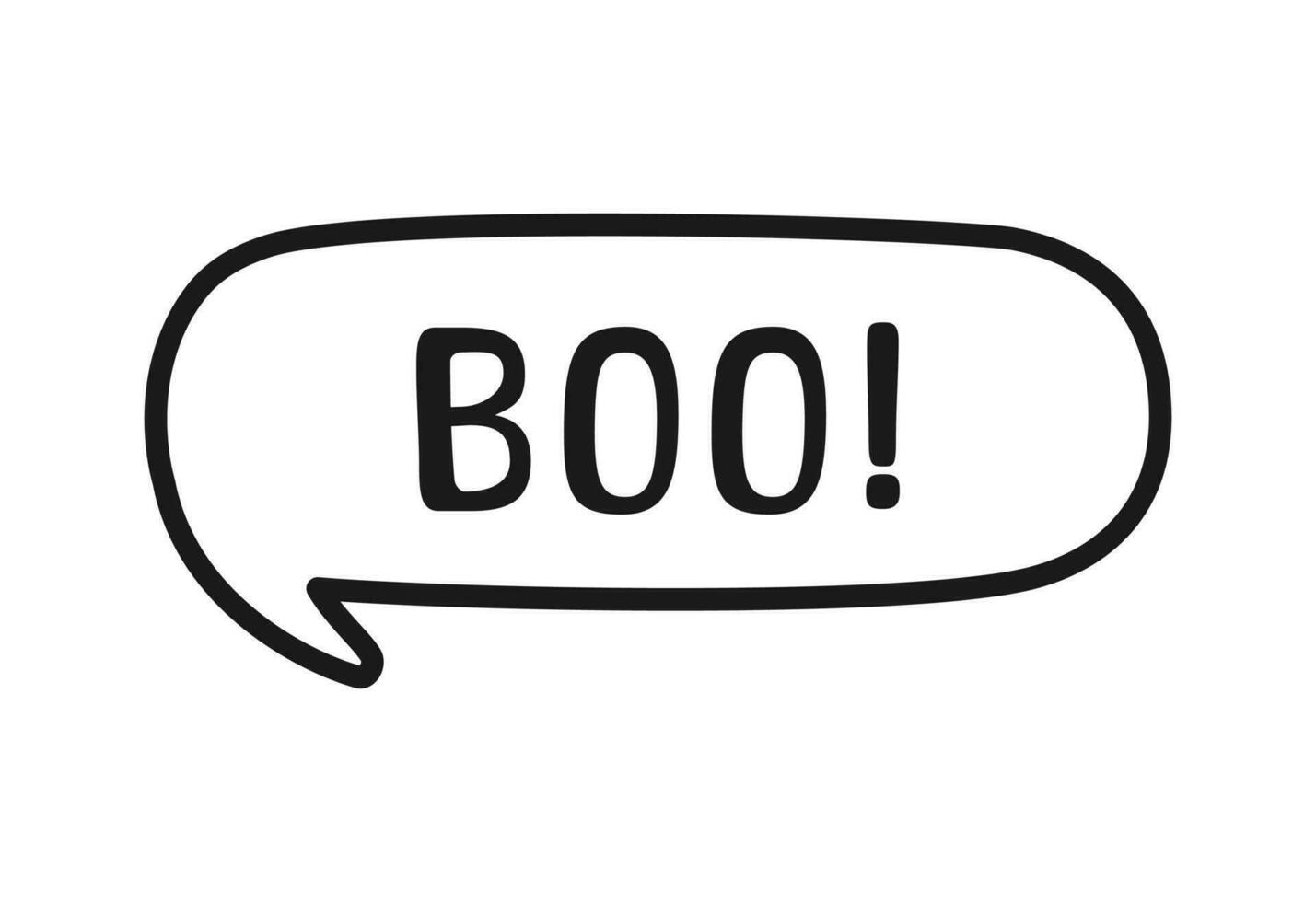 Boo text in speech bubble doodle design. Vector illustration. Happy Halloween greeting card. Cartoon hand drawn calligraphy style.