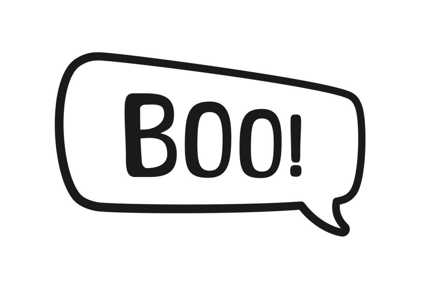 Boo text in speech bubble doodle design. Vector illustration. Happy Halloween greeting card. Cartoon hand drawn calligraphy style.