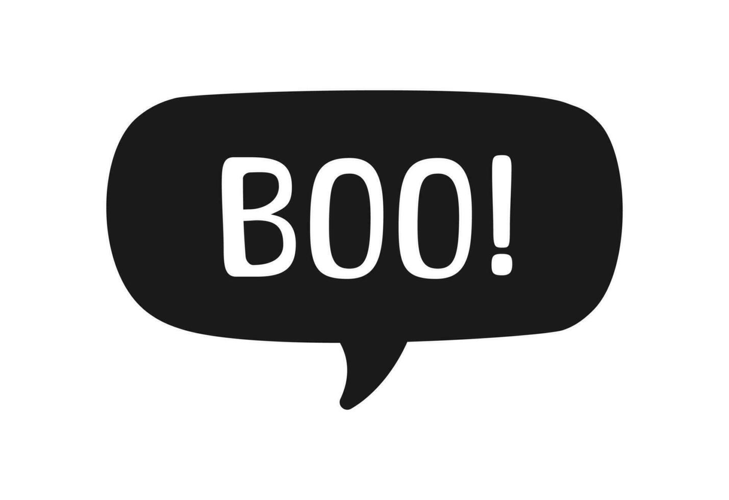 Boo text in speech bubble. Silhouette design doodle for print. Vector illustration. Happy Halloween greeting card graphics. Cartoon hand drawn calligraphy style.