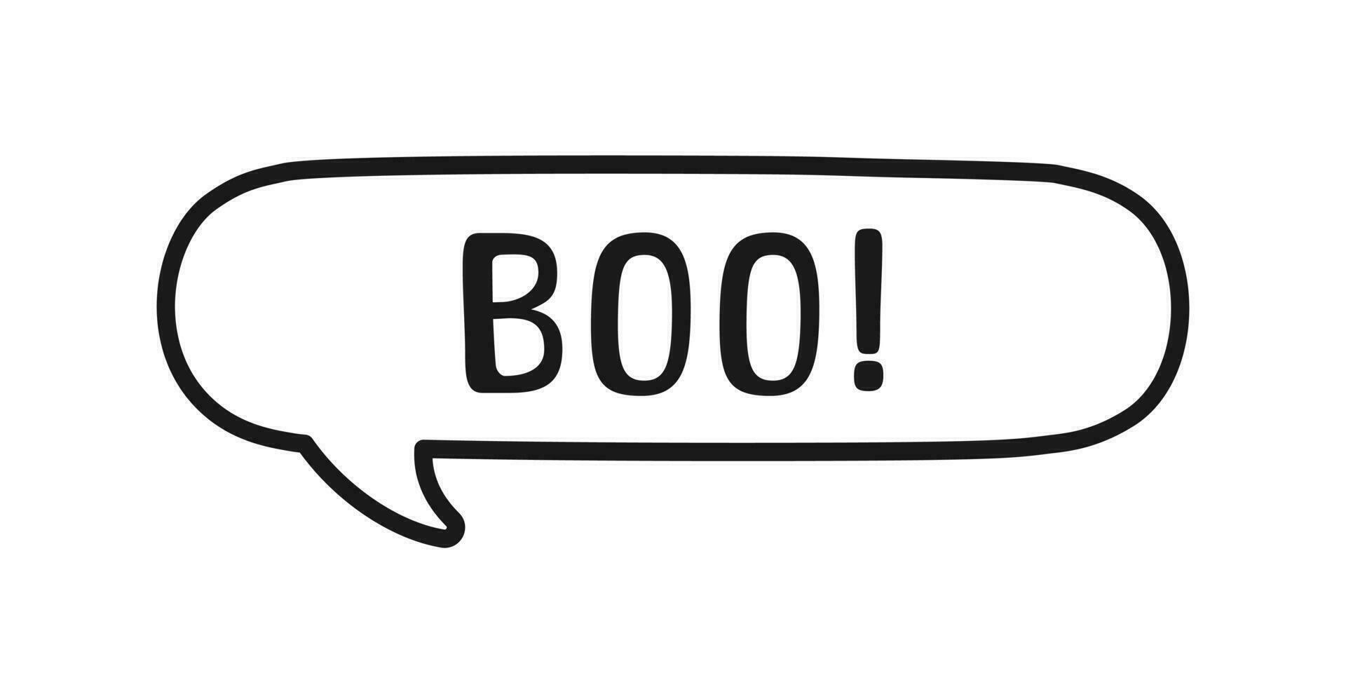 Boo text in speech bubble doodle design. Vector illustration. Happy Halloween greeting card. Cartoon hand drawn calligraphy style.