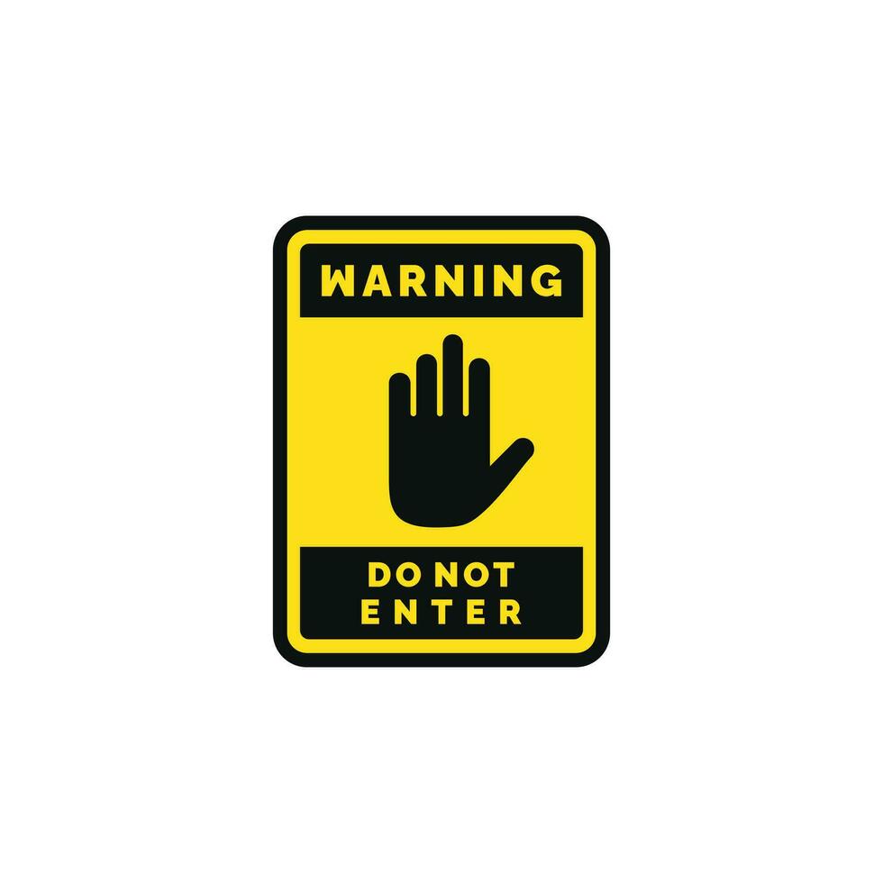 Do not enter caution warning symbol design vector