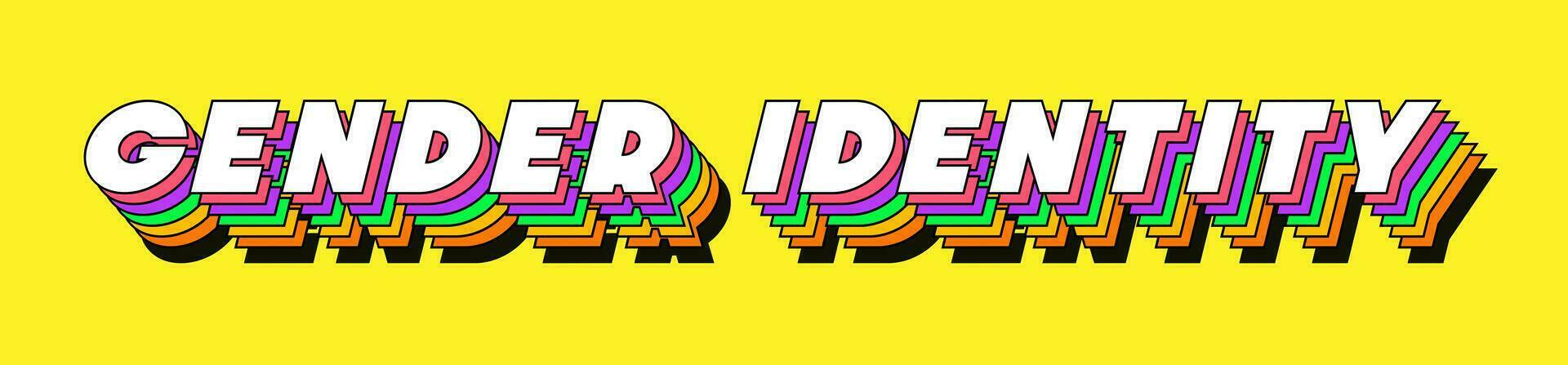 Gender identity phrase modern typography vector