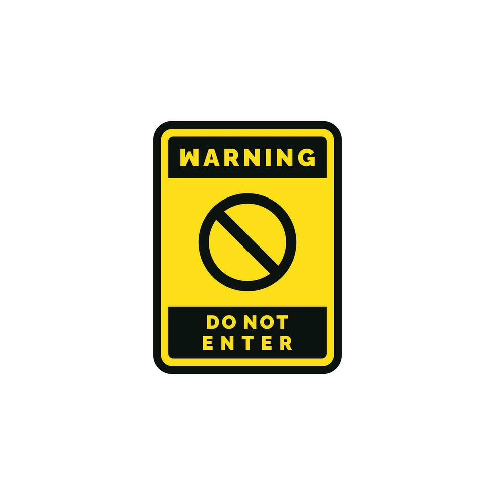 Do not enter caution warning symbol design vector