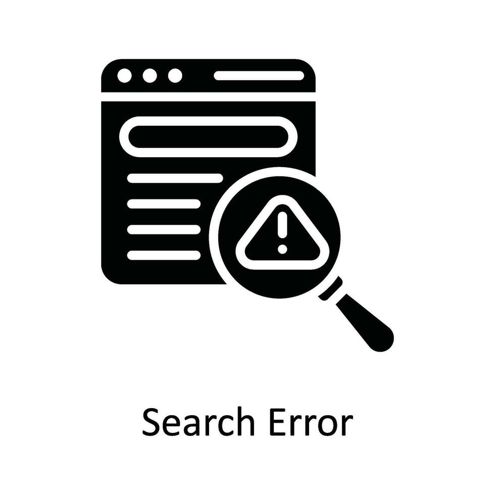 Search Error Vector  solid Icon Design illustration. Cyber security  Symbol on White background EPS 10 File