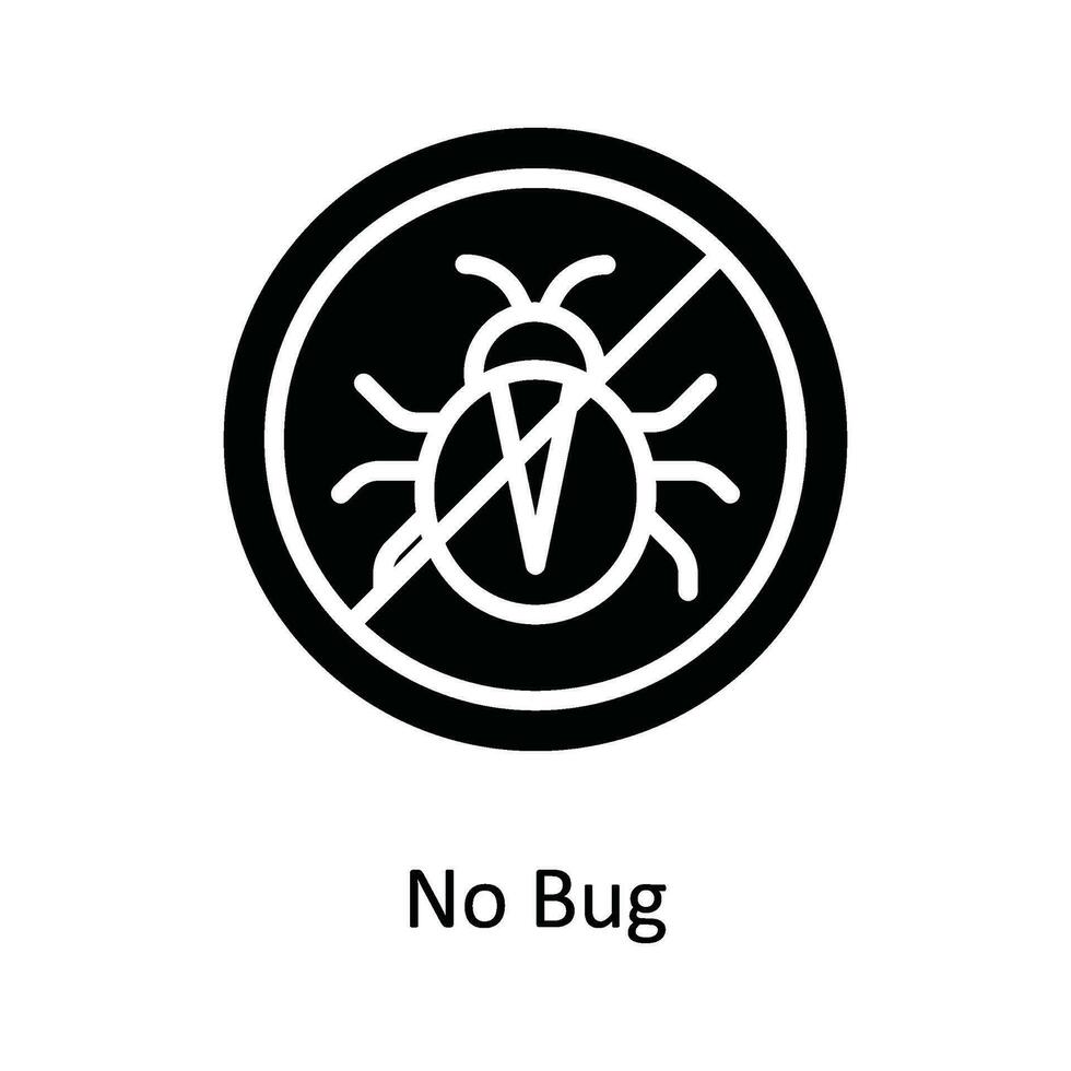 No Bug Vector  solid Icon Design illustration. Cyber security  Symbol on White background EPS 10 File