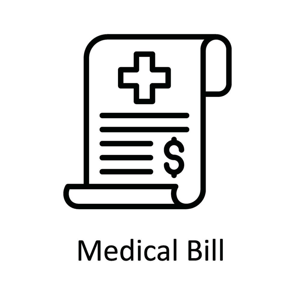 Medical Bill Vector  outline Icon Design illustration. Medical and Health Symbol on White background EPS 10 File