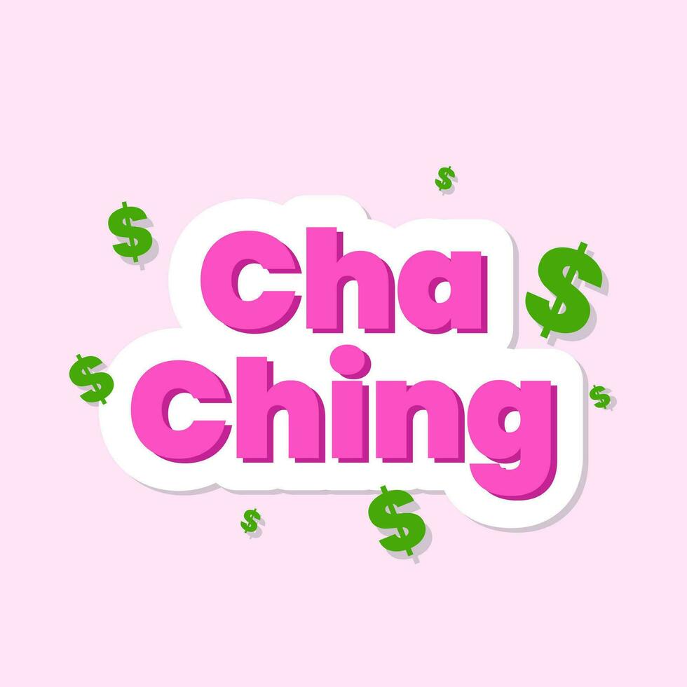 Cha ching dollar money income amount banner template design vector