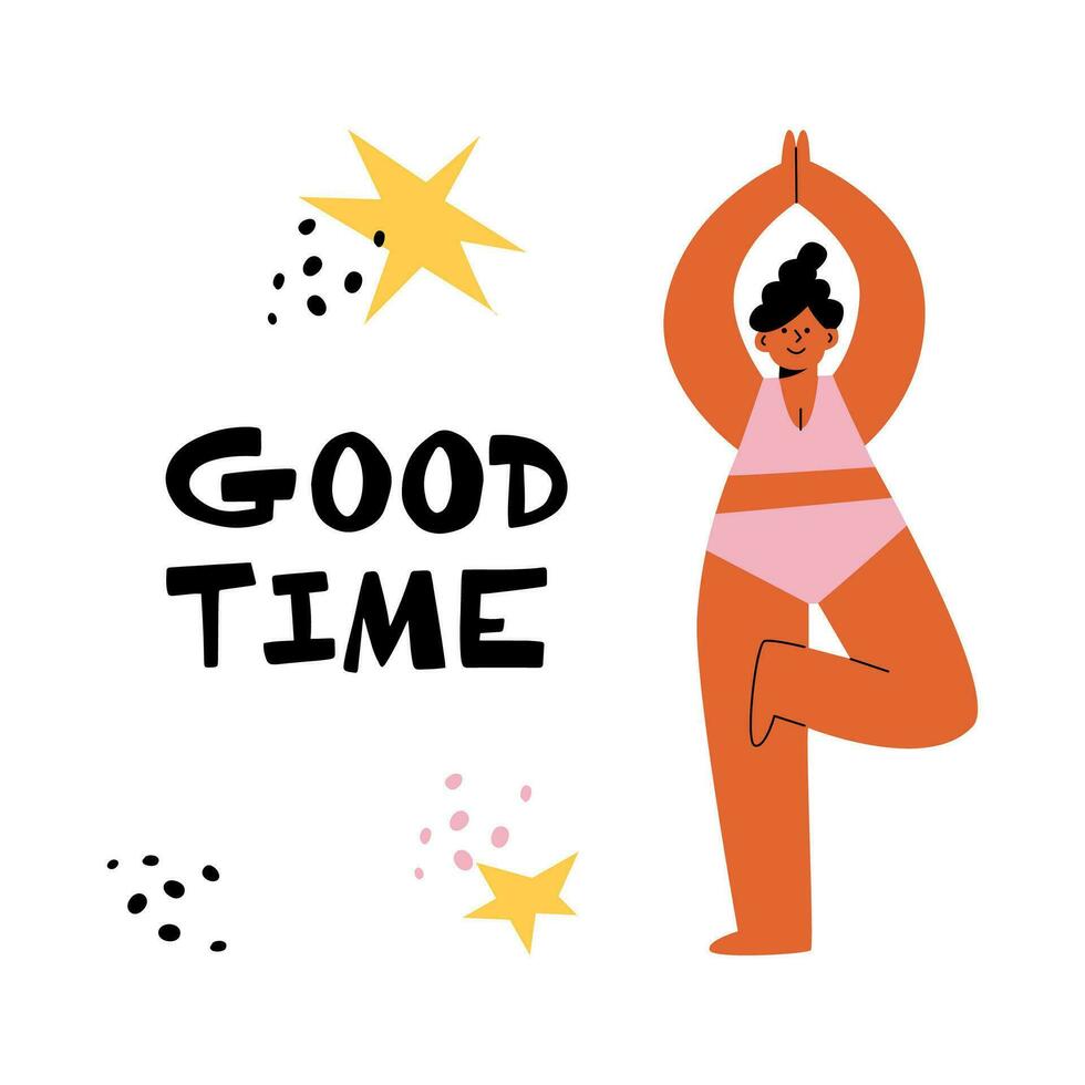 Body positive girl does yoga. The woman is standing in a funny pose. Sports and self-care. Flat illustration with lettering vector