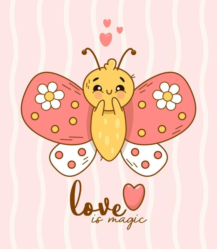 Romantic card. Cute cartoon butterfly in love on striped light pink background with inscription Love is magic. Groovy vector Illustration .