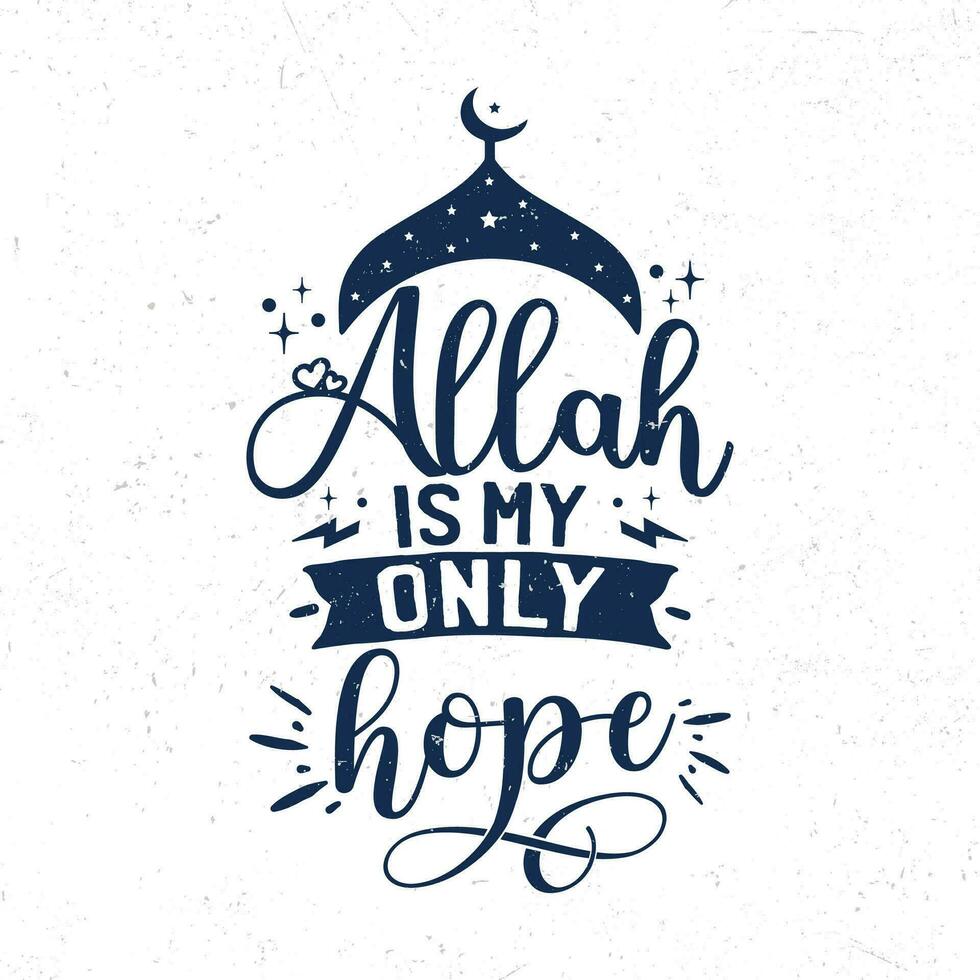 Allah is my only hope vector