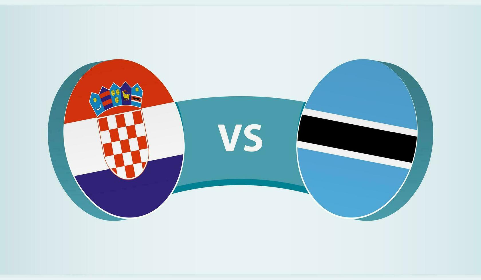 Croatia versus Botswana, team sports competition concept. vector