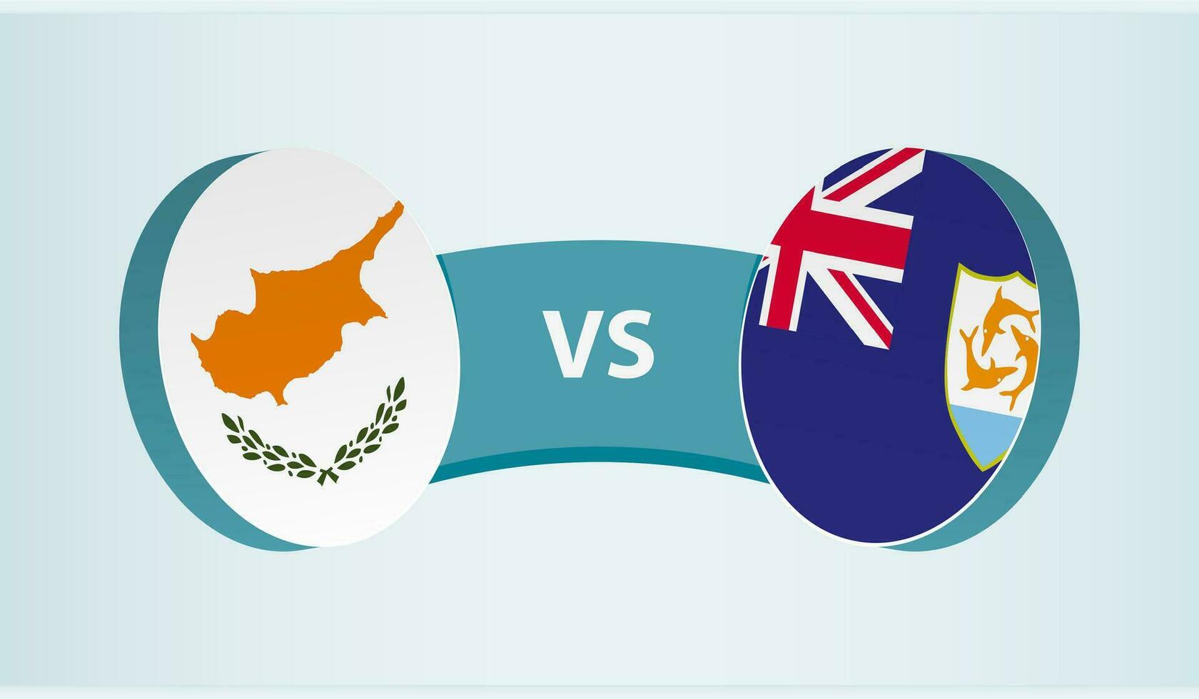 Cyprus versus Anguilla, team sports competition concept. vector