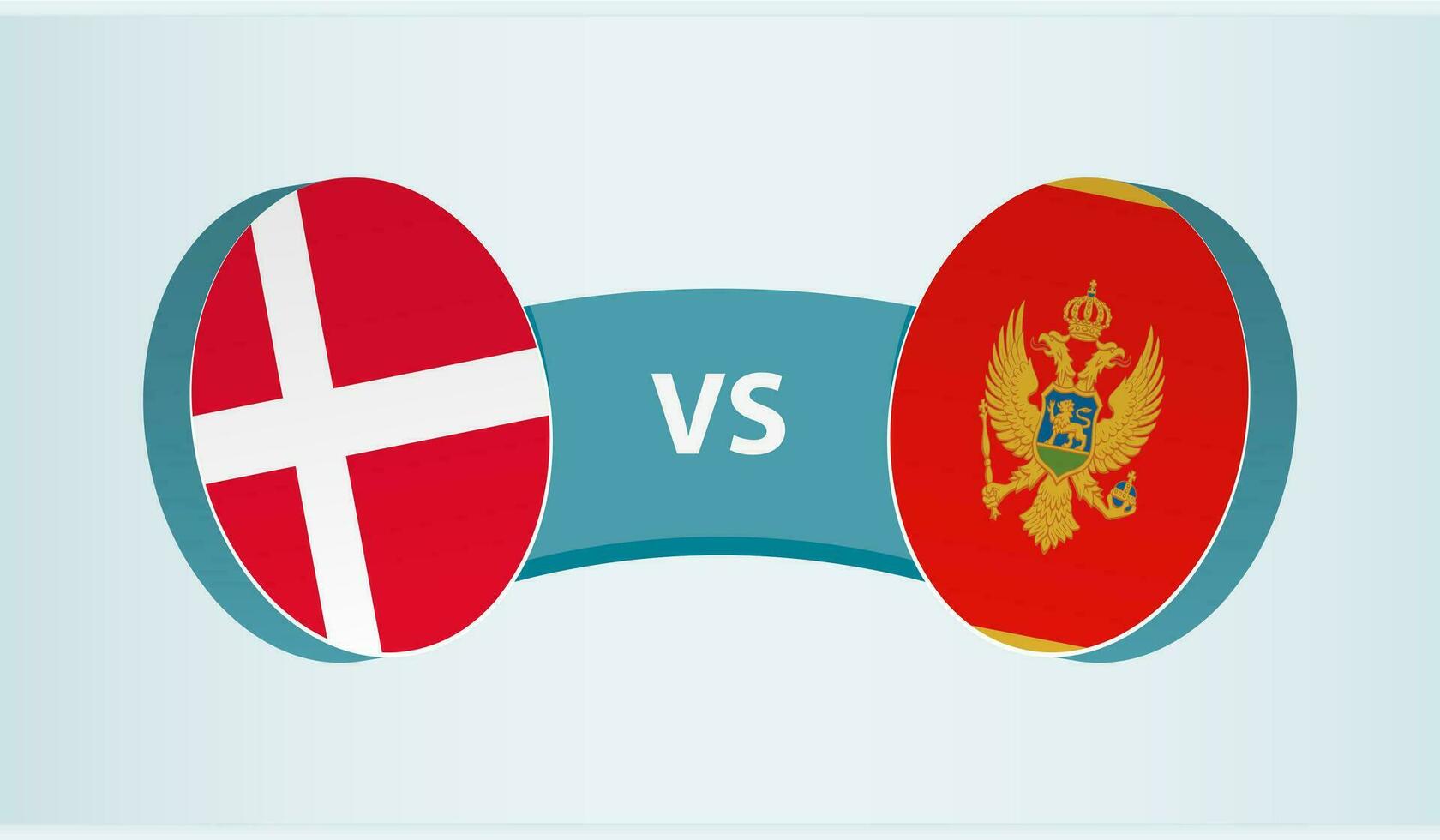 Denmark versus Montenegro, team sports competition concept. vector